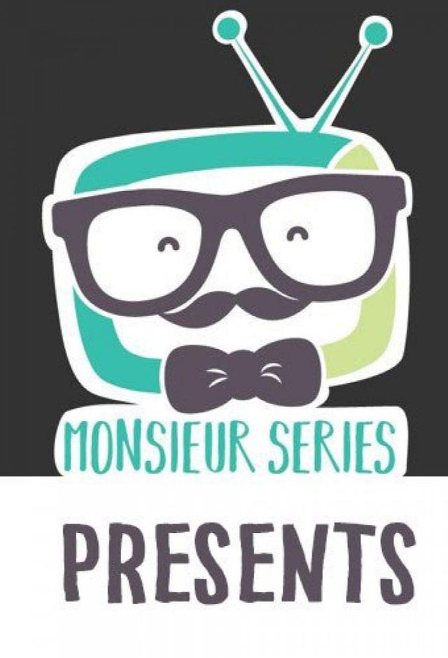 Monsieur Series Presents