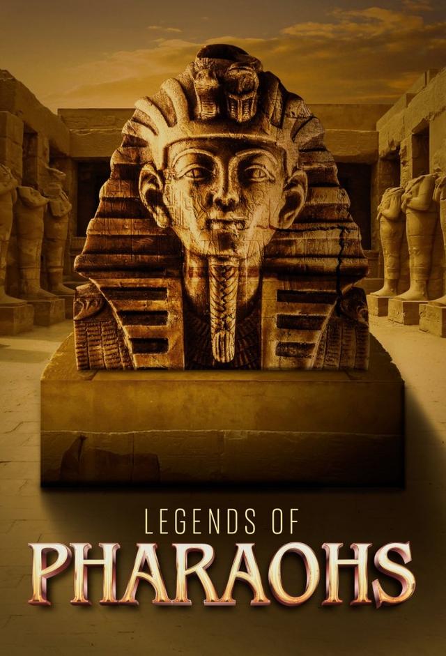 Legends of the Pharaohs