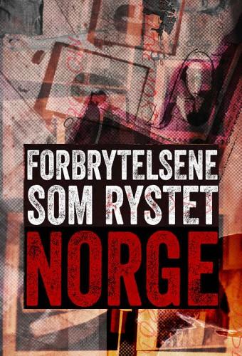 Forbrytelsene som rystet Norge