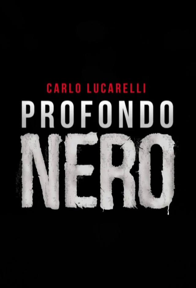 Profondo nero di Carlo Lucarelli