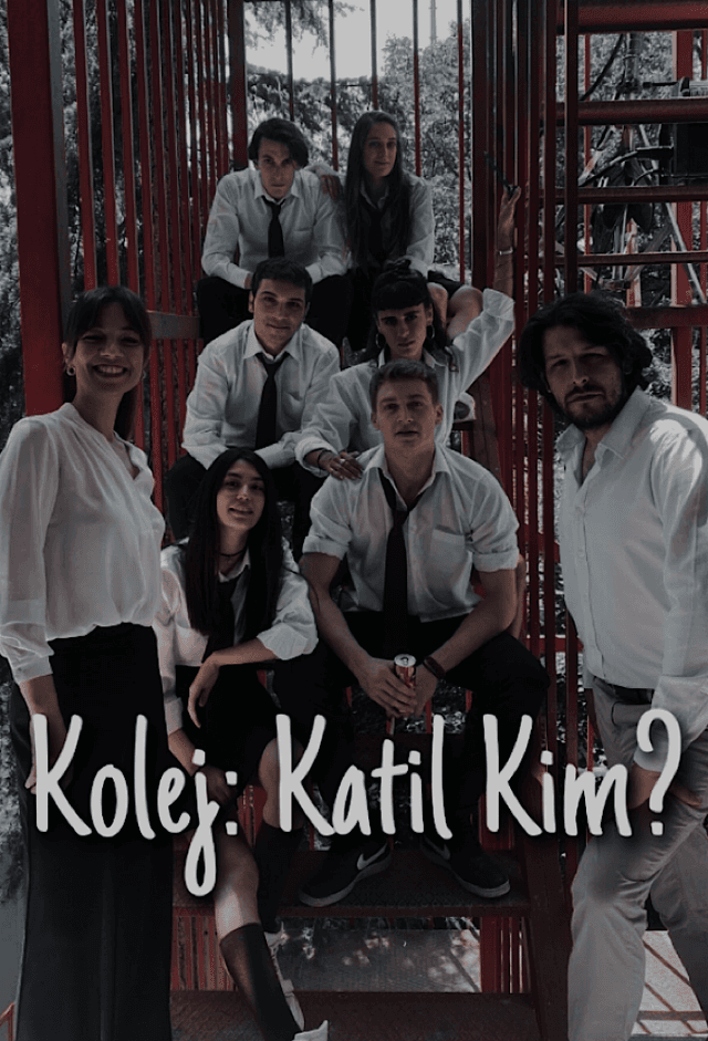Kolej: Katil Kim?