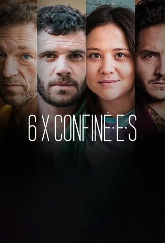 Six Times Confined