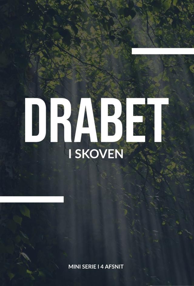 Drabet i skoven