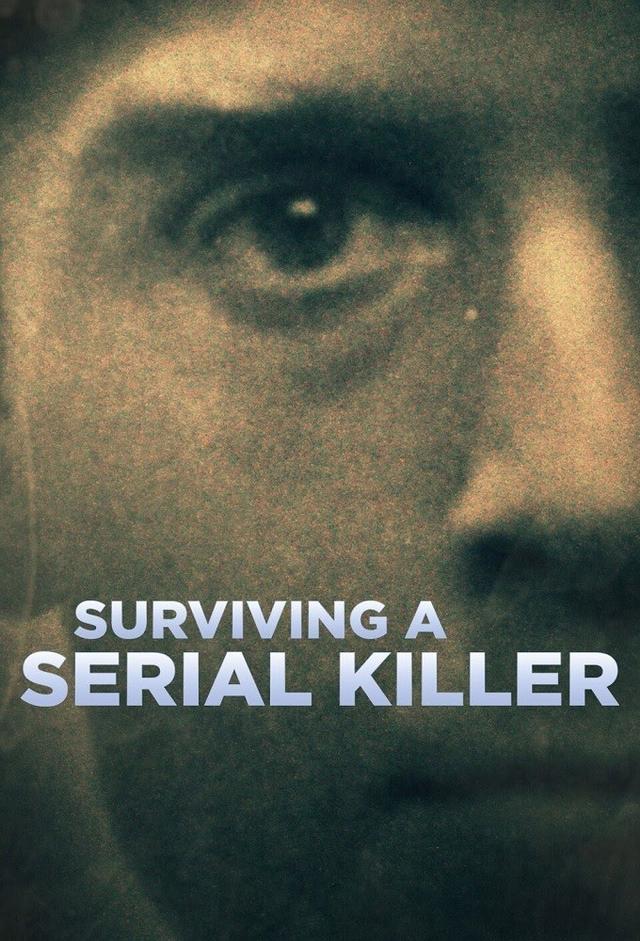 Surviving a Serial Killer