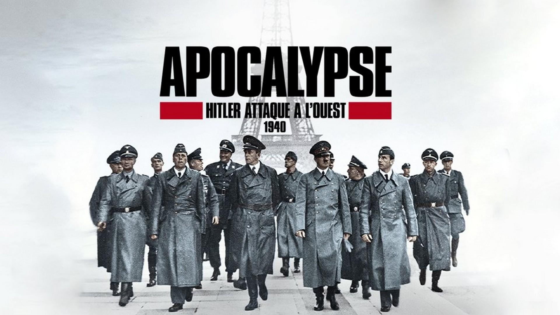 Apocalypse: Hitler Takes on the West