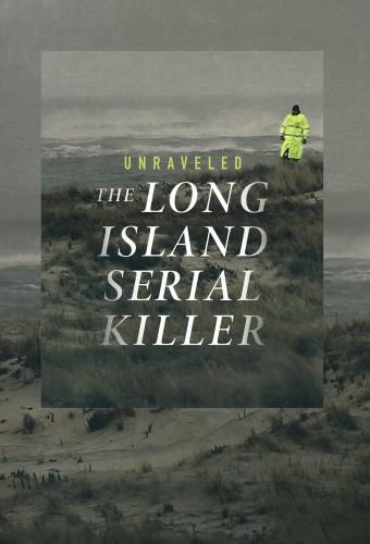 Unraveled: The Long Island Serial Killer