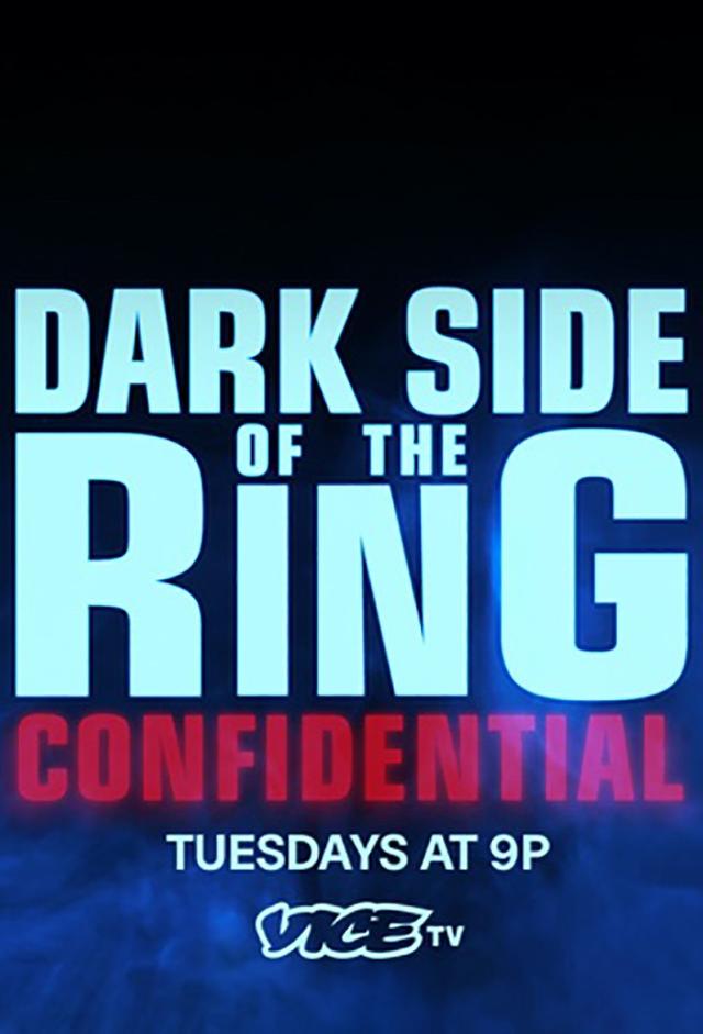 Dark Side of the Ring: Confidential