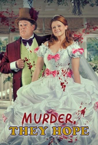 Murder, They Hope