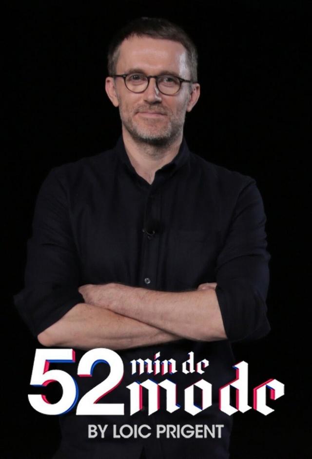 52 minutes of fashion by Loïc Prigent