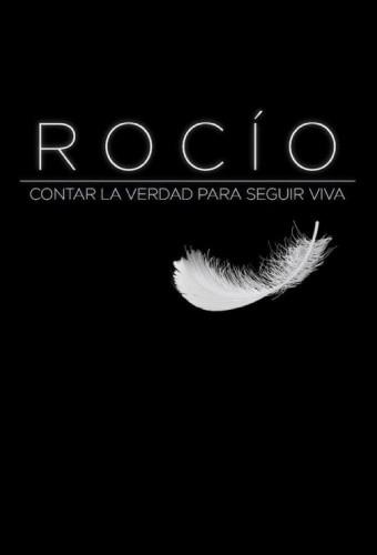 Rocio, telling the truth to keep living