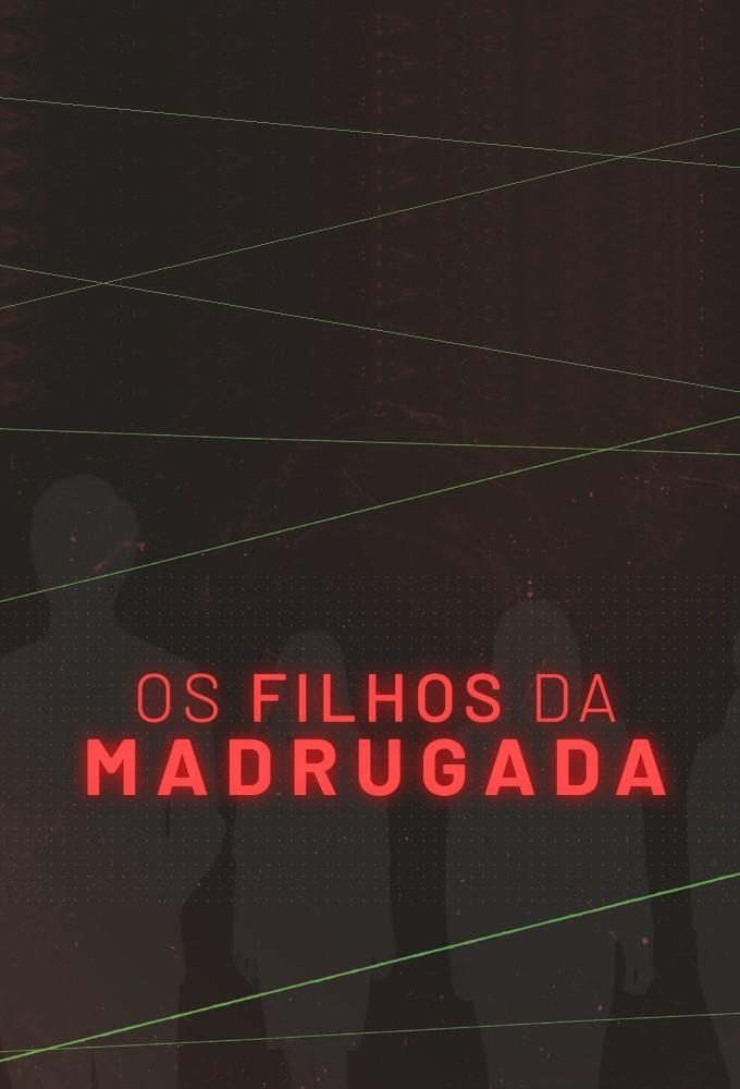 Os Filhos da Madrugada