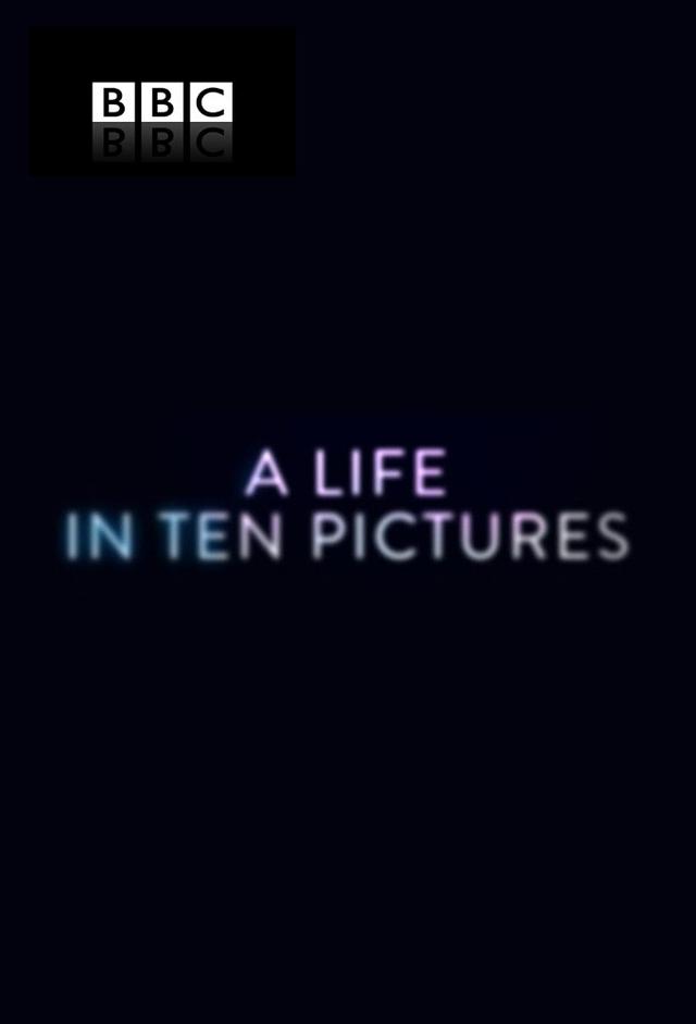 A Life in Ten Pictures
