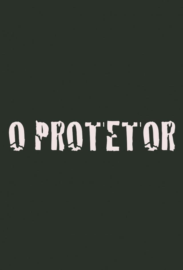 O Protetor