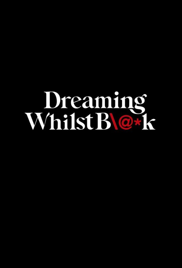 Dreaming Whilst Black