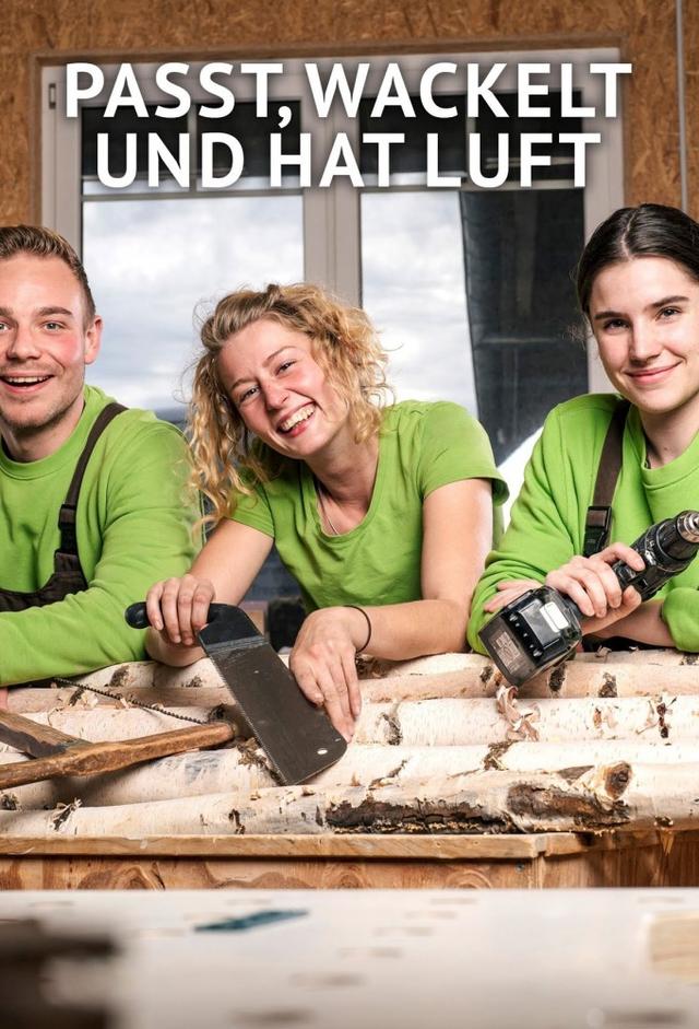 Passt, wackelt und hat Luft