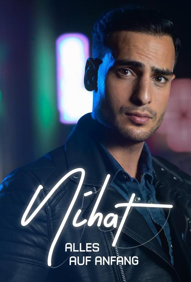 Nihat – Alles auf Anfang