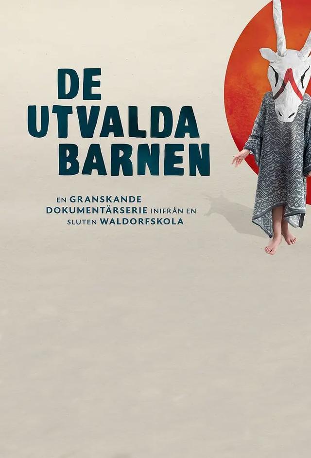 Dokument inifrån: De utvalda barnen