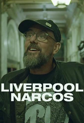 Liverpool Narcos