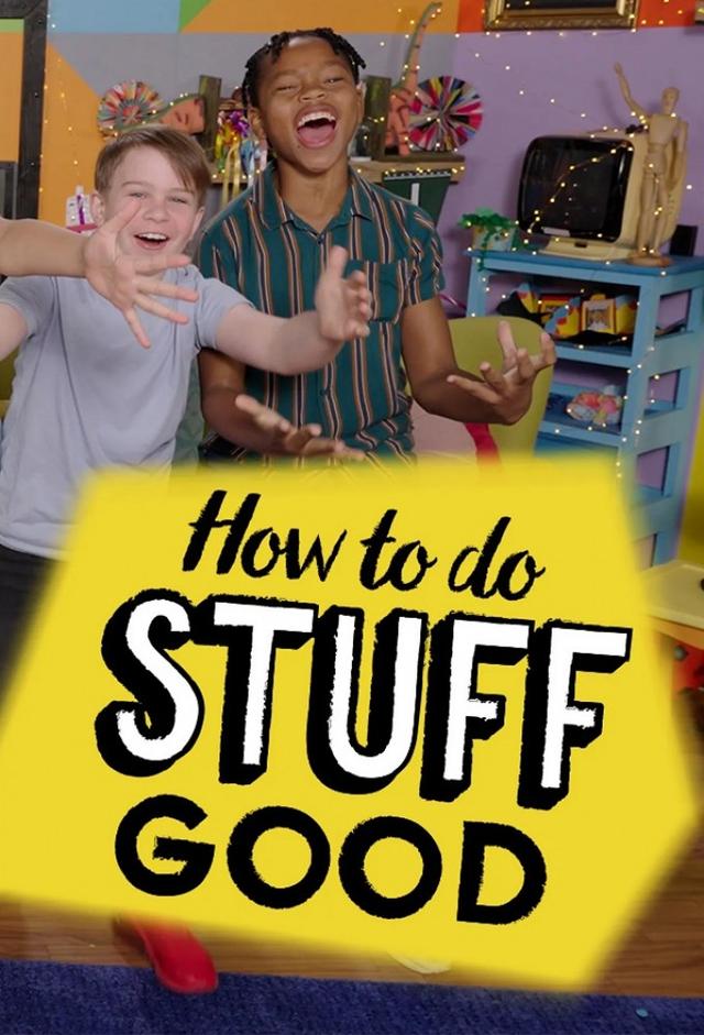 How To Do Stuff Good