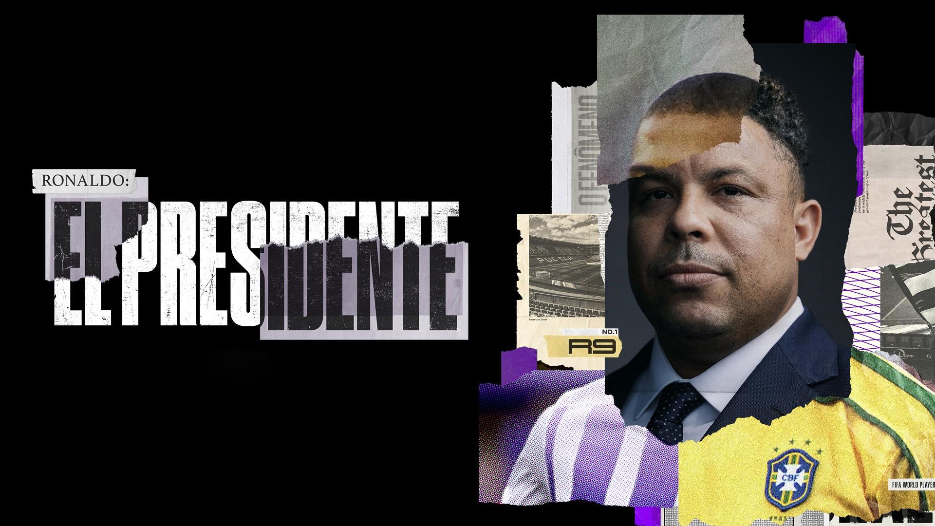 Ronaldo: El Presidente