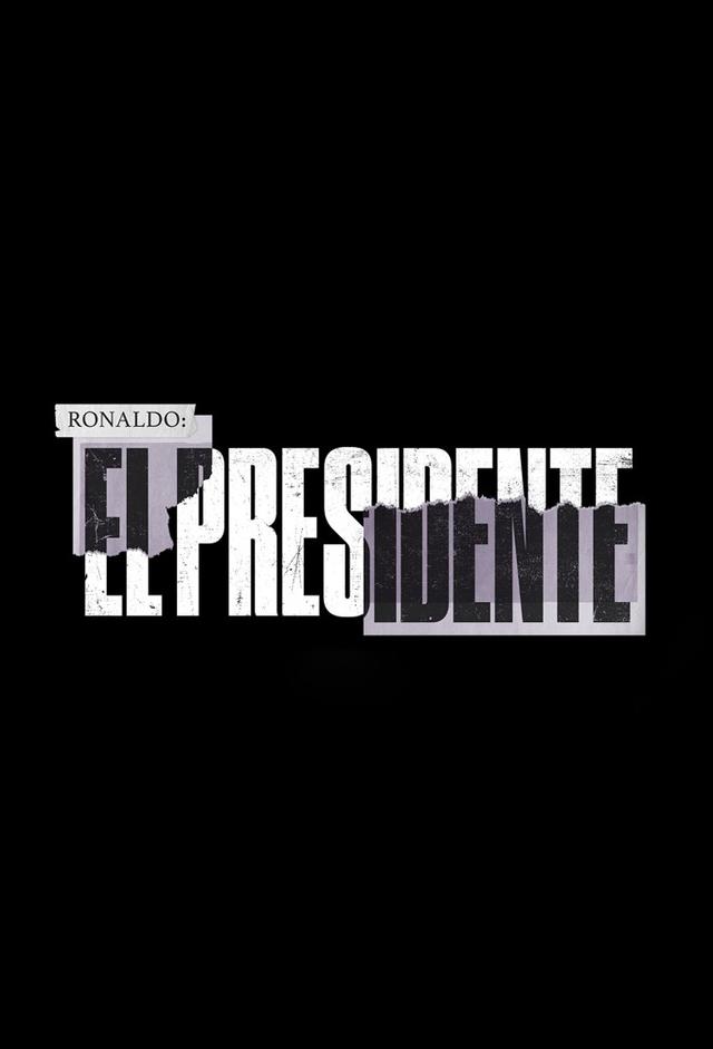 Ronaldo: El Presidente