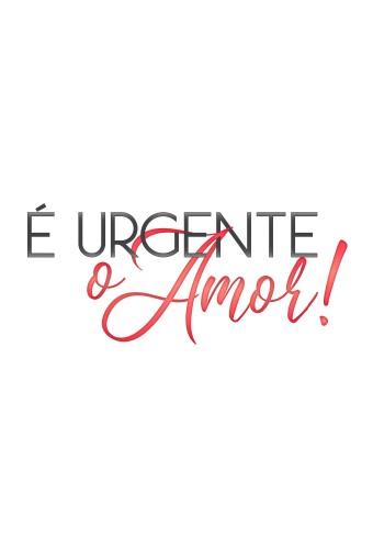 É urgente o amor!