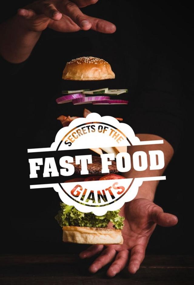 Secrets of the Fast Food Giants