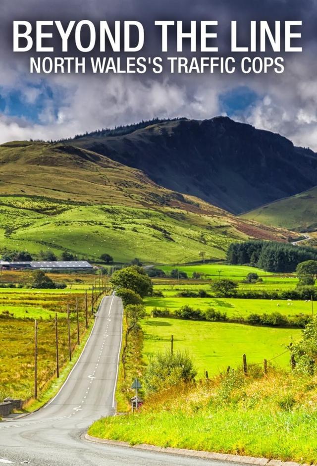 Beyond The Line: North Wales Traffic Cops