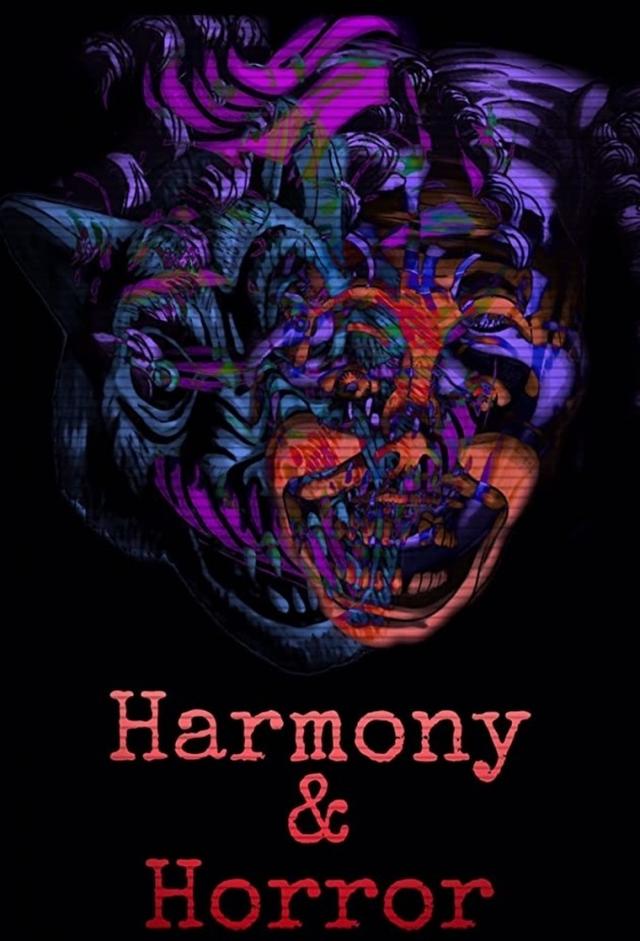 Harmony and Horror