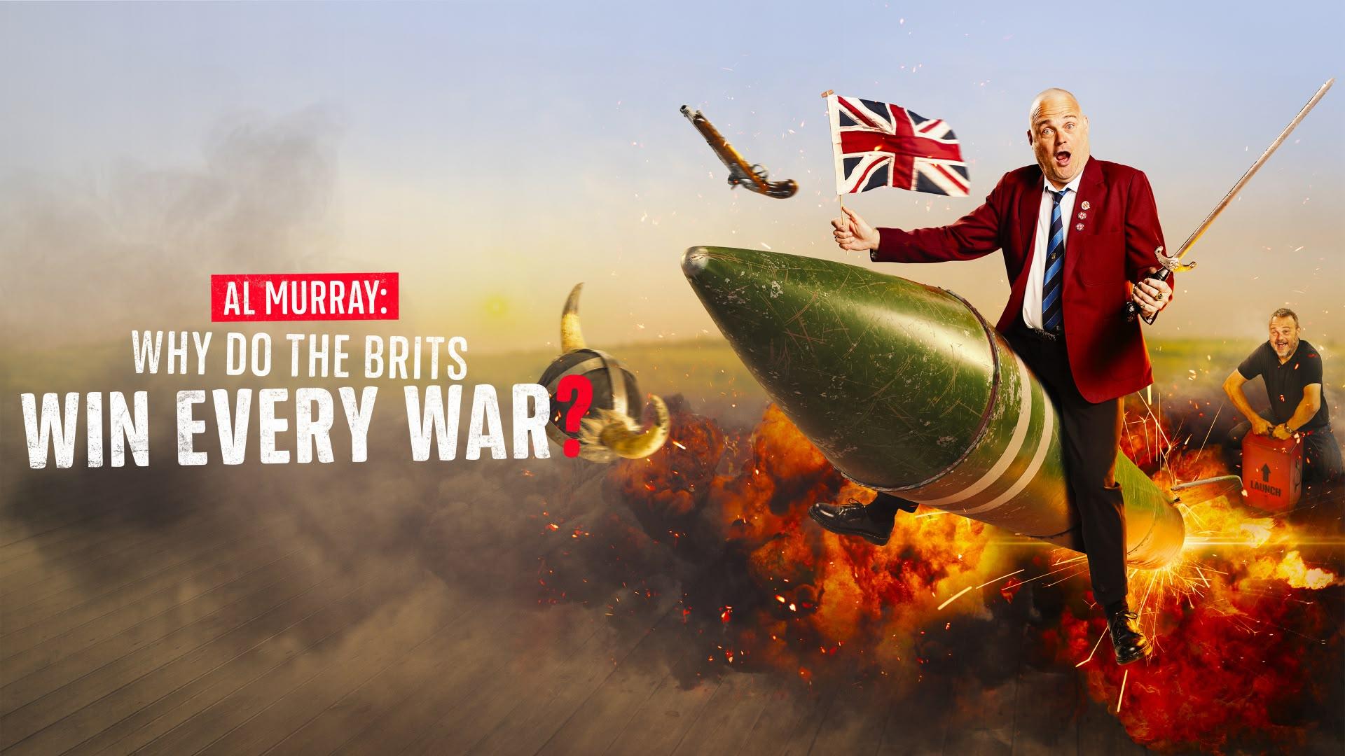 Al Murray: Why Do The Brits Win Every War?