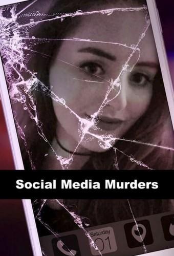 Social Media Murders