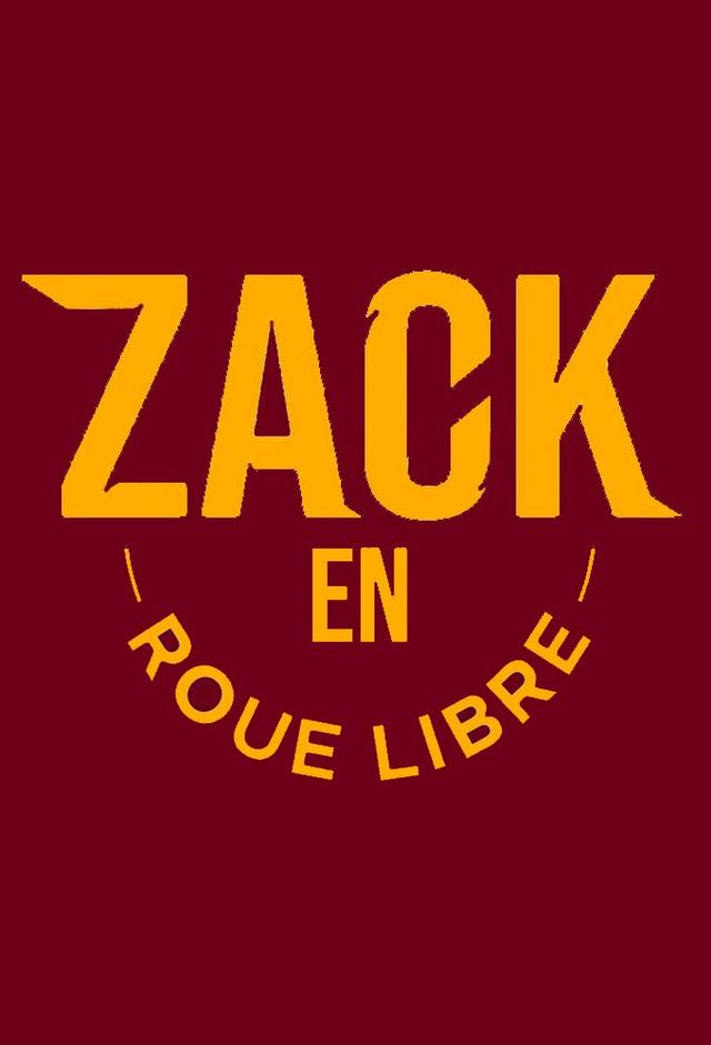 Zack en Roue Libre
