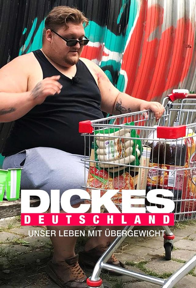 Dickes Deutschland - Our Life With Obesity