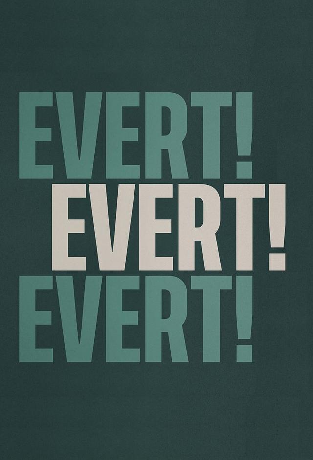 Evert! Evert! Evert!