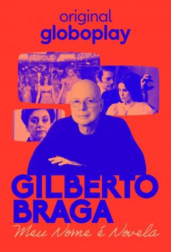 Gilberto Braga: My Name is Novel