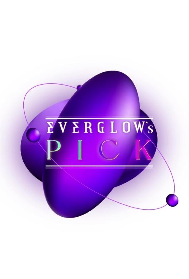 EVERGLOW's PICK