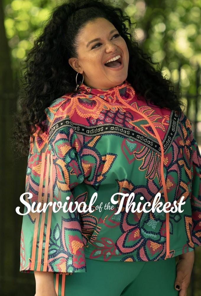 Survival of the Thickest