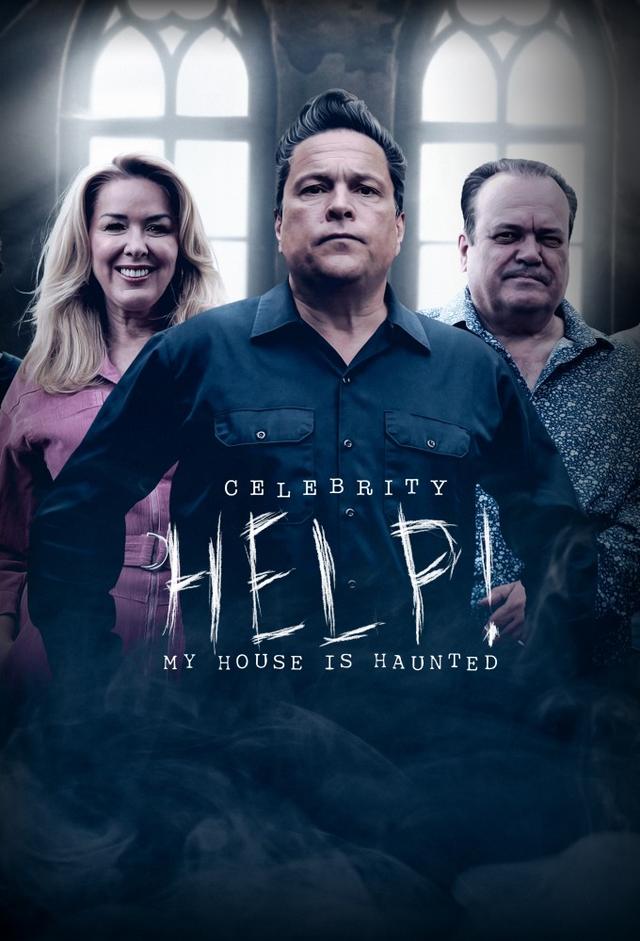 Celebrity Help! My House Is Haunted
