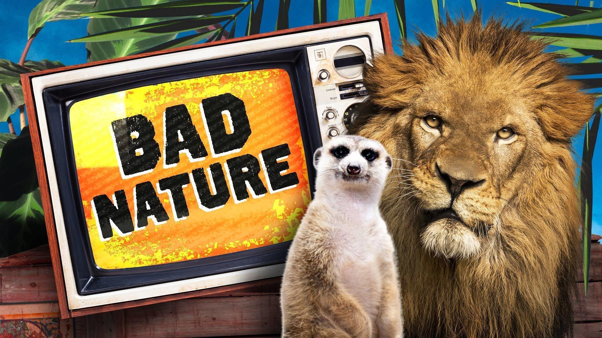 Bad Nature