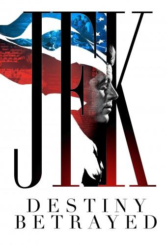 JFK: Destiny Betrayed