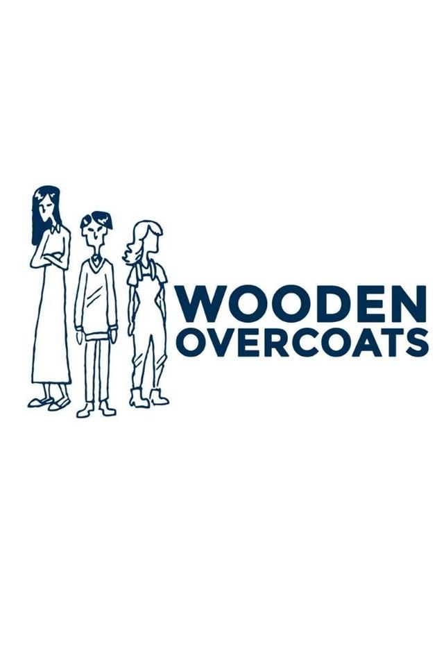 Wooden Overcoats