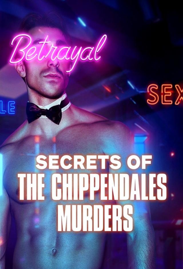 Secrets of the Chippendales Murders