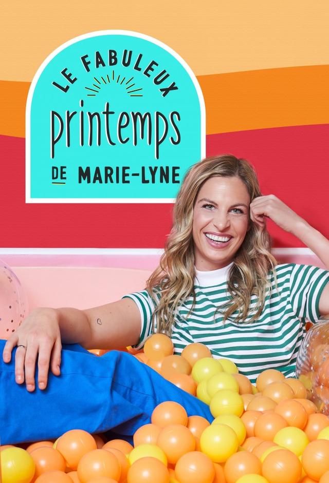 Le fabuleux printemps de Marie-Lyne
