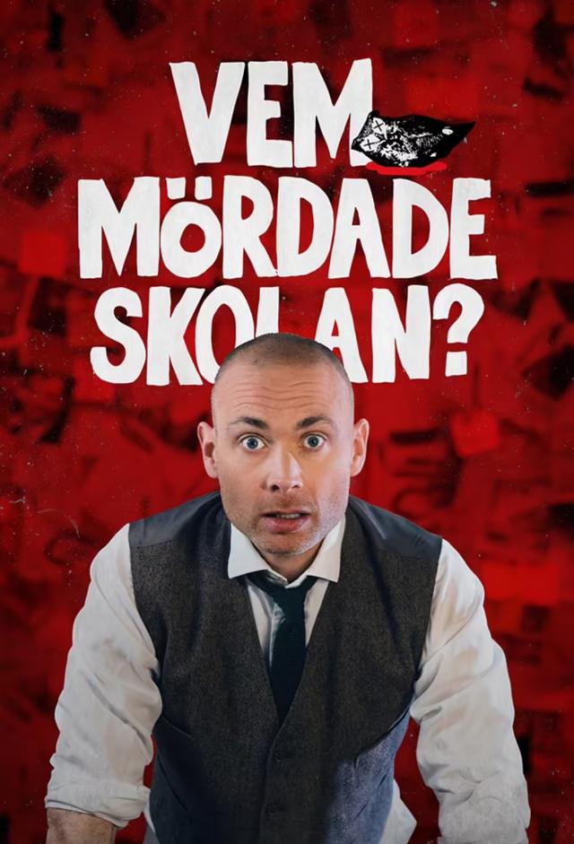 Vem Mördade Skolan