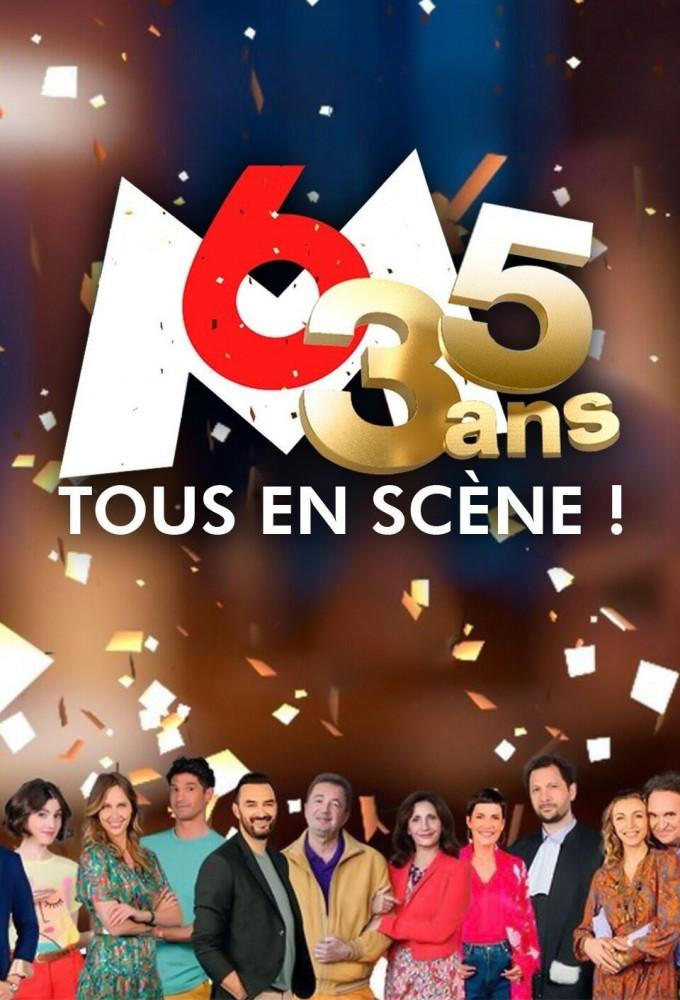 35 ans M6 tous en scène