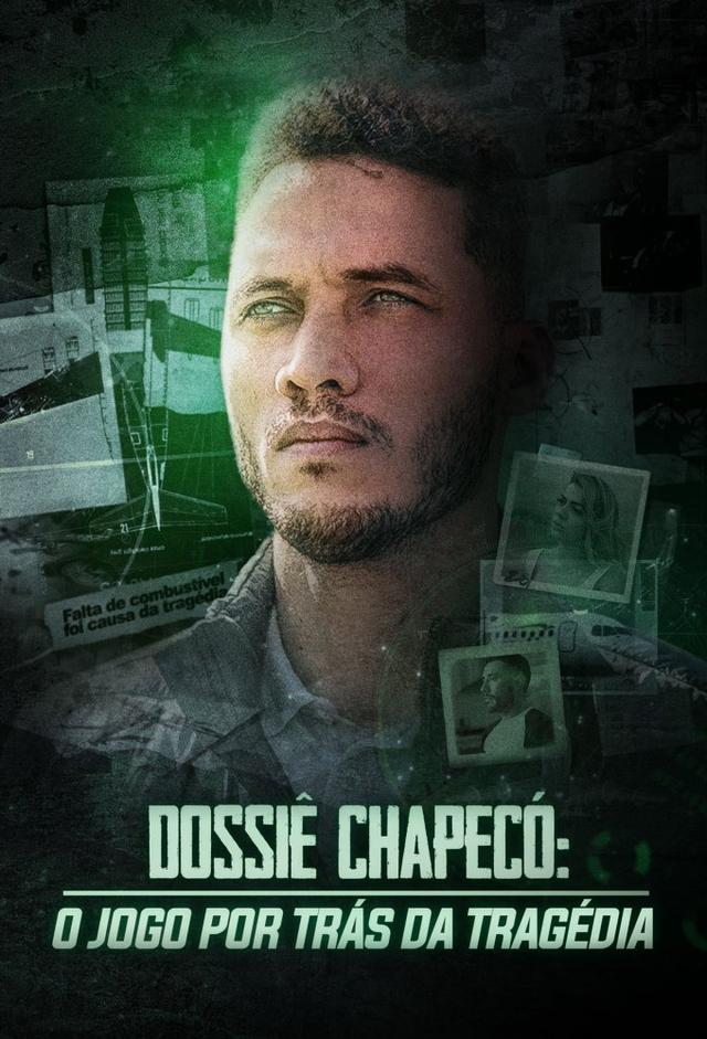 Dossiê Chapecó: O Jogo Por Trás da Tragédia