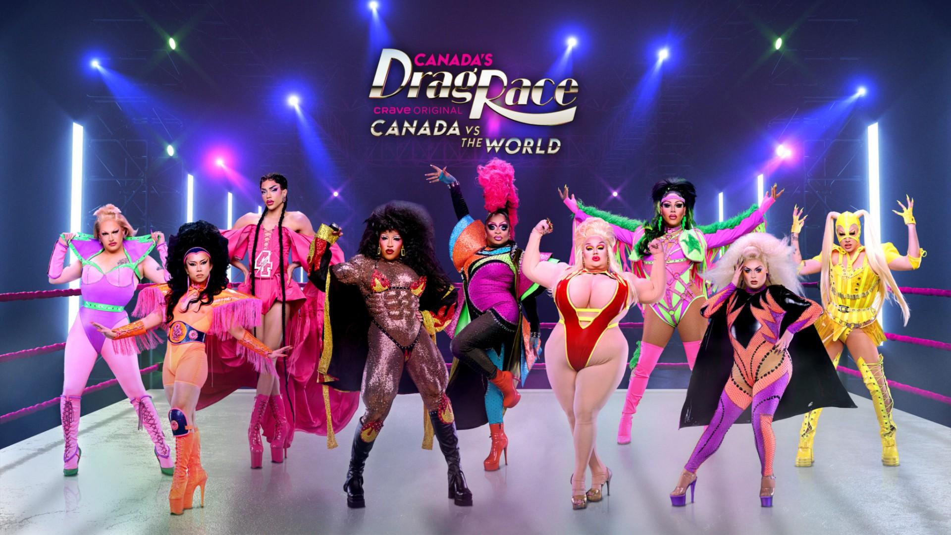 Canada's Drag Race: Canada vs. The World