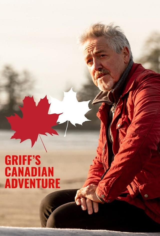 Griff’s Canadian Adventure