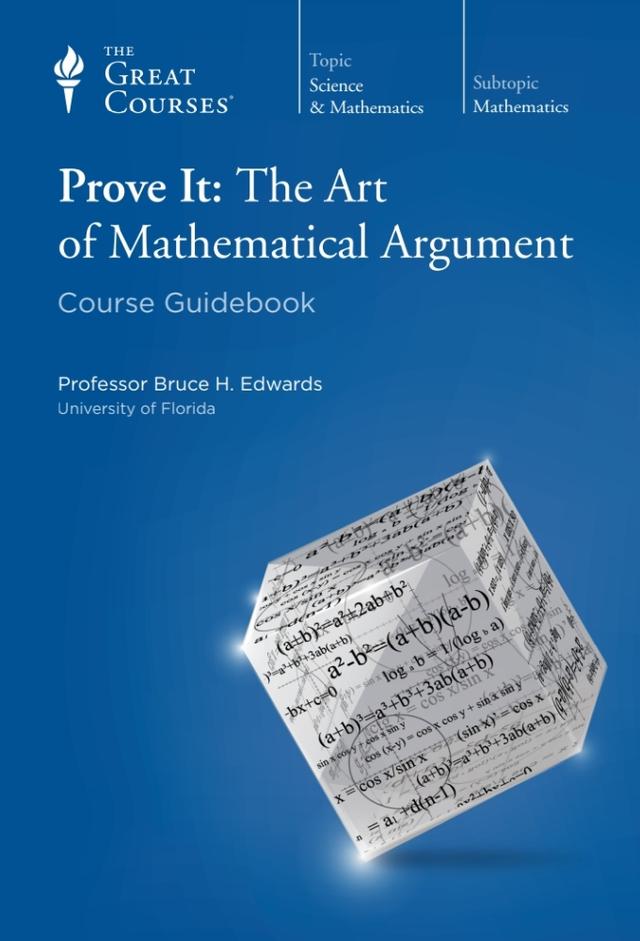 Prove It: The Art of Mathematical Argument