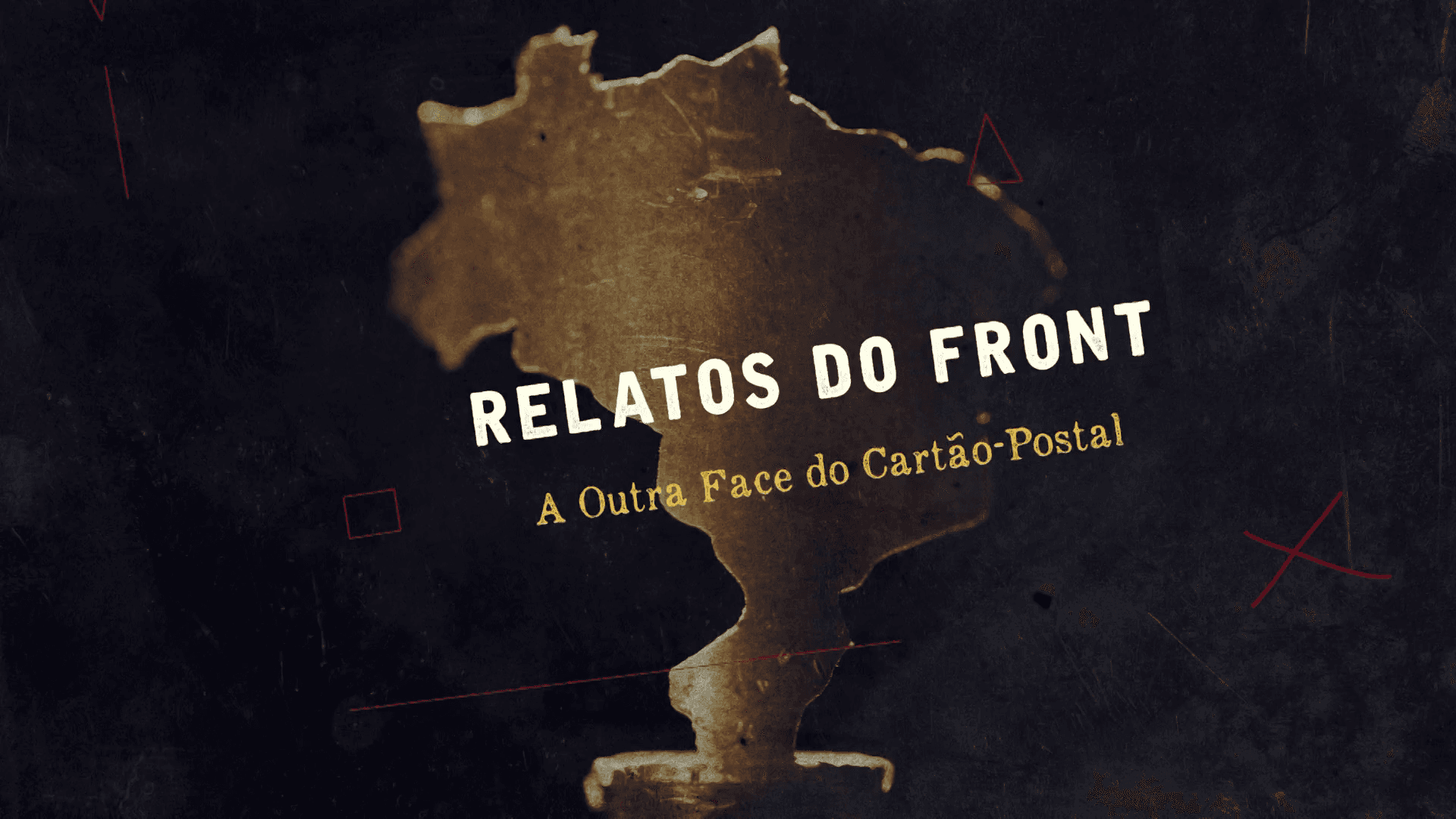Relatos do Front – A Outra Face Do Cartão Postal
